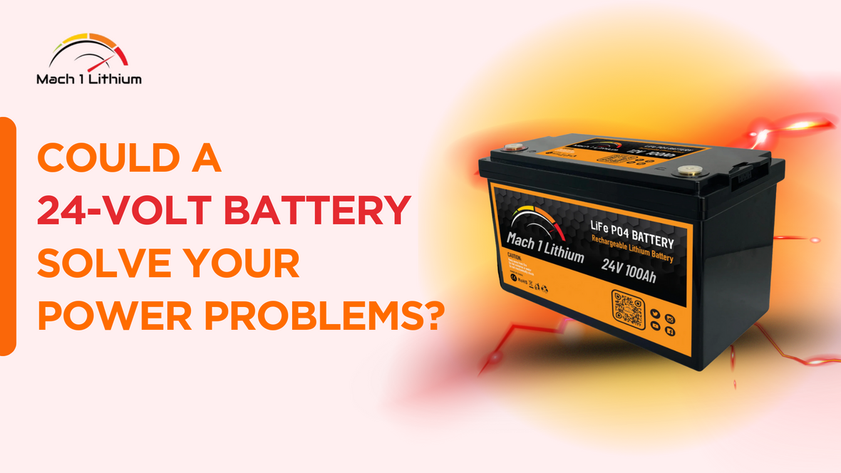 Is a 24 Volt Battery Really Better? The Truth!