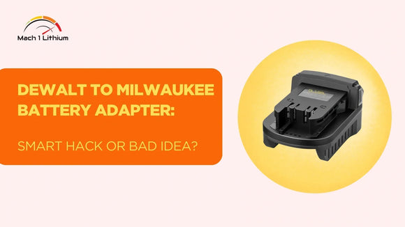 Dewalt to Milwaukee Battery Adapter: What Works, What Does Not